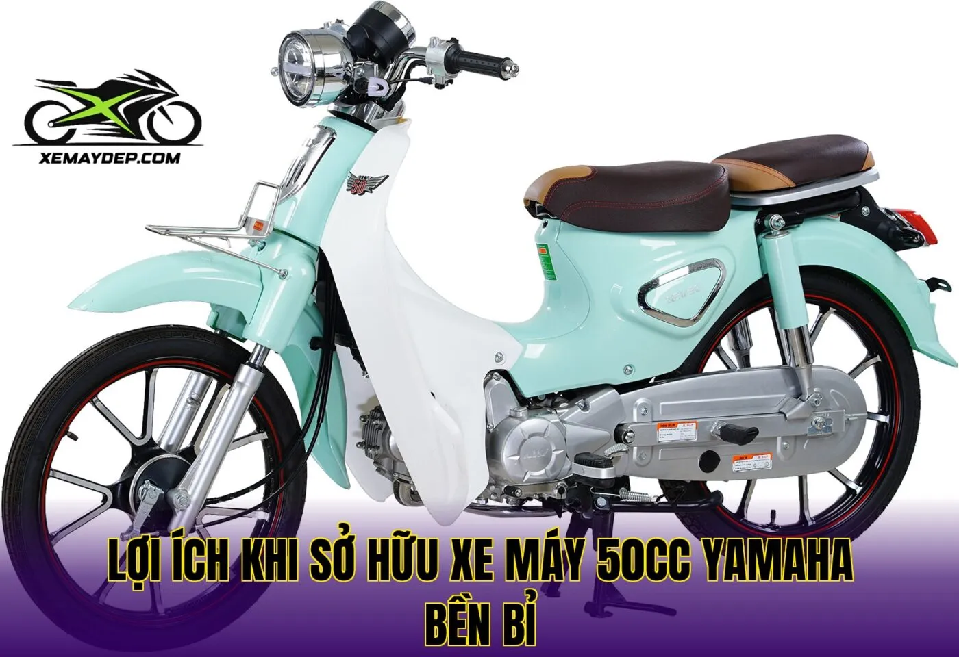 Lợi ích khi sở hữu xe máy 50cc Yamaha bền bỉ