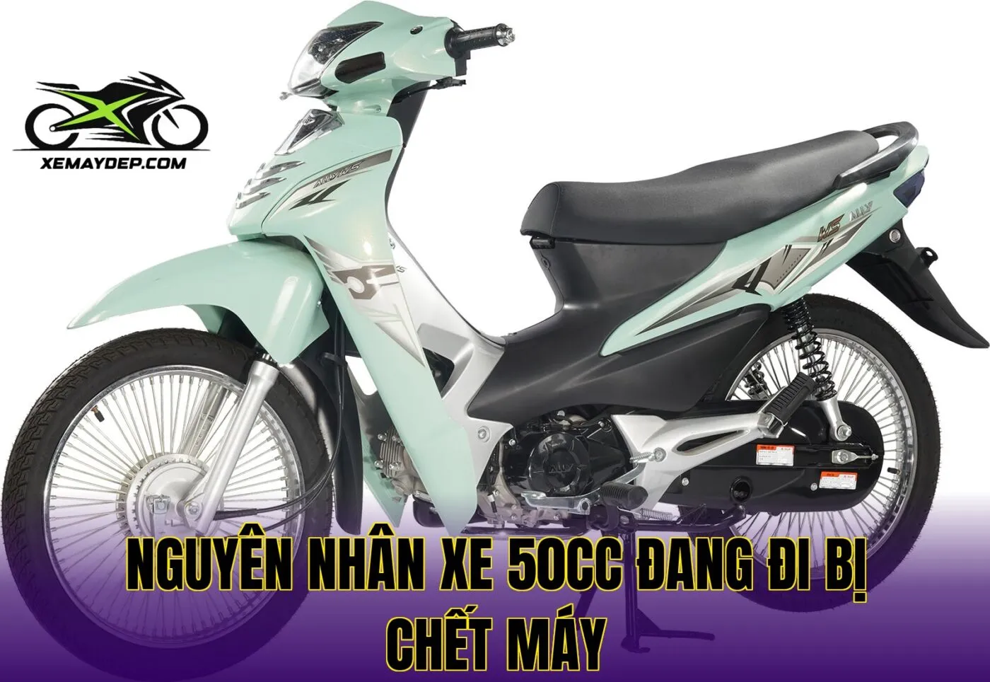 Nguyên nhân xe 50cc đang đi bị chết máy