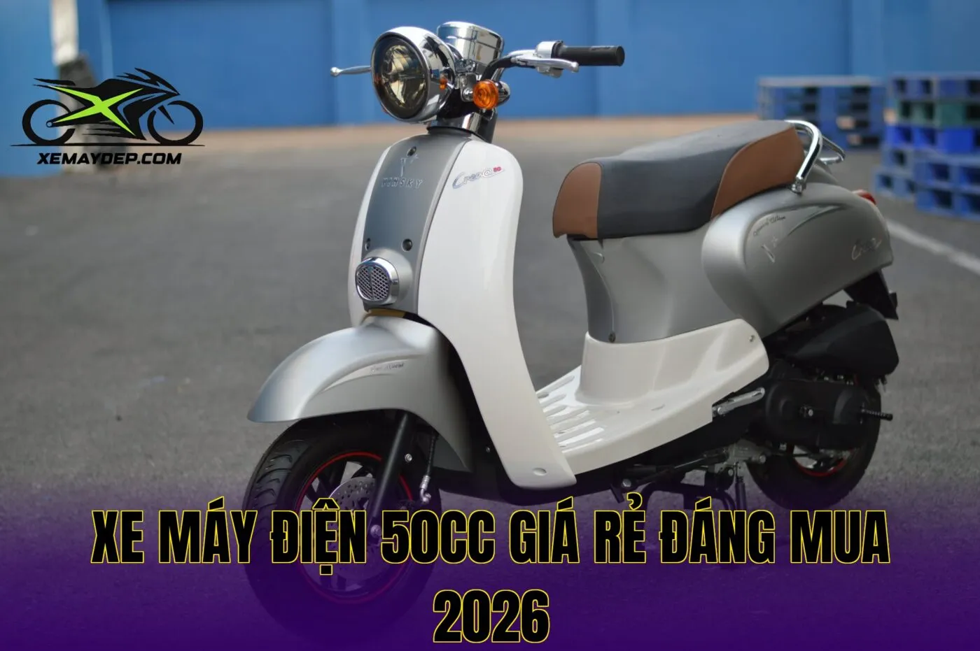 Xe máy điện 50cc giá rẻ đáng mua 2026