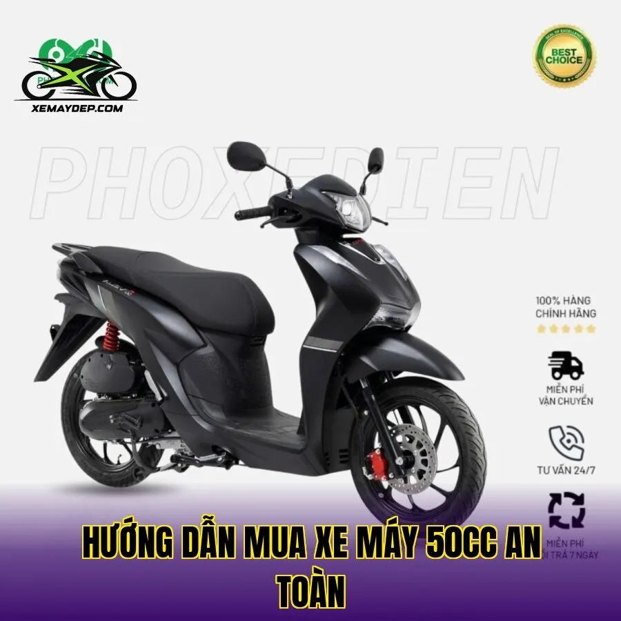 hướng dẫn mua xe máy 50cc an toàn