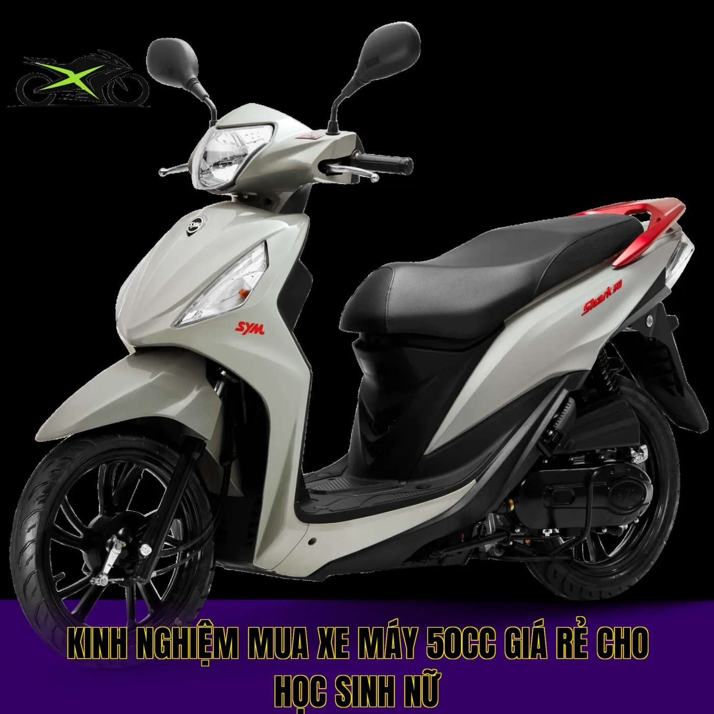 Kinh nghiệm mua xe máy 50cc giá rẻ cho học sinh nữ