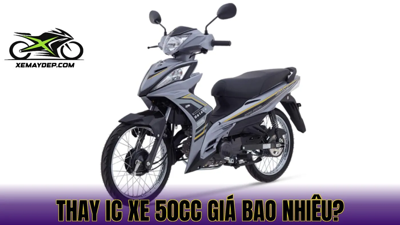 Thay IC xe 50cc giá bao nhiêu?