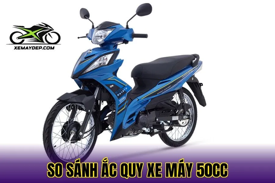 So sánh ắc quy xe máy 50cc
