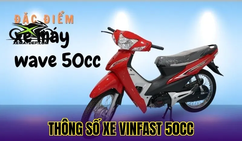 thông số xe VinFast 50cc