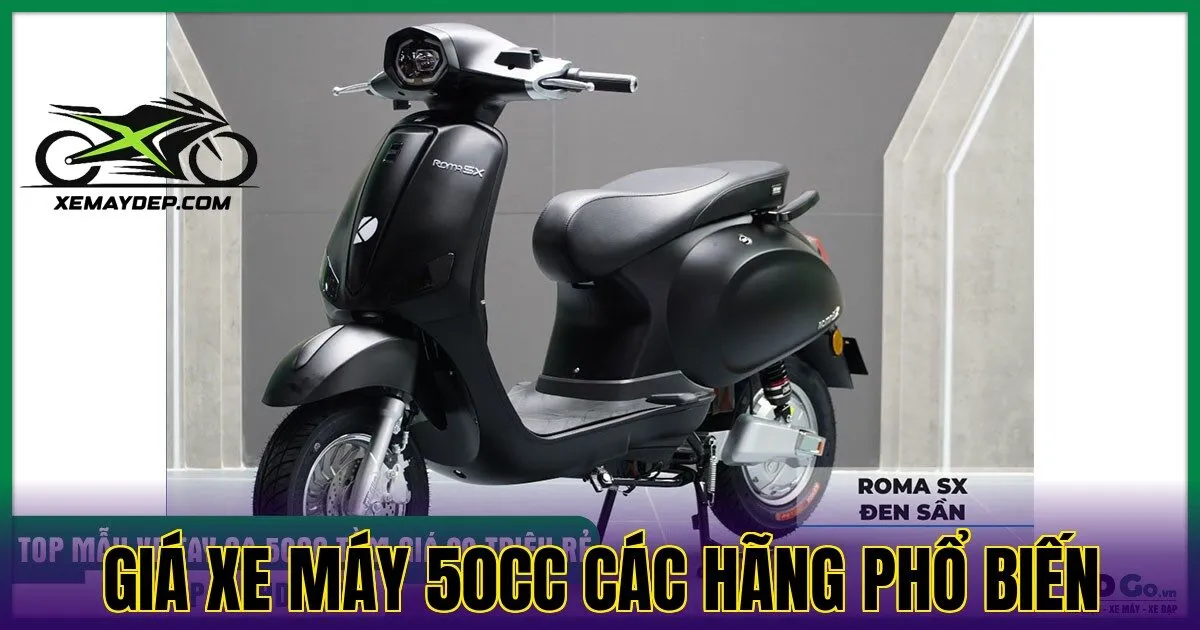 giá xe máy 50cc các hãng phổ biến