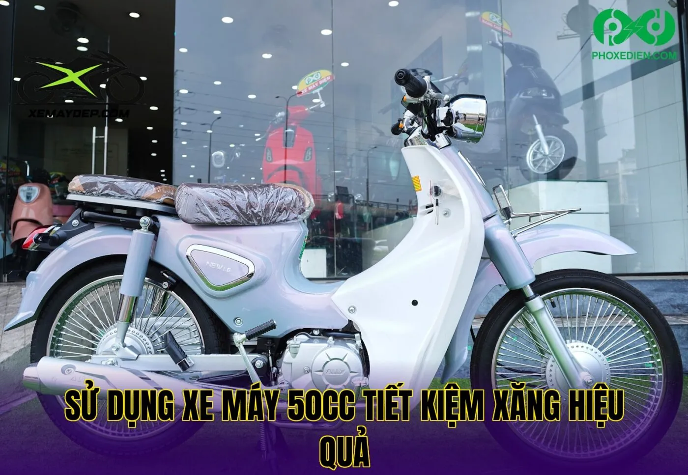 sử dụng xe máy 50cc tiết kiệm xăng hiệu quả