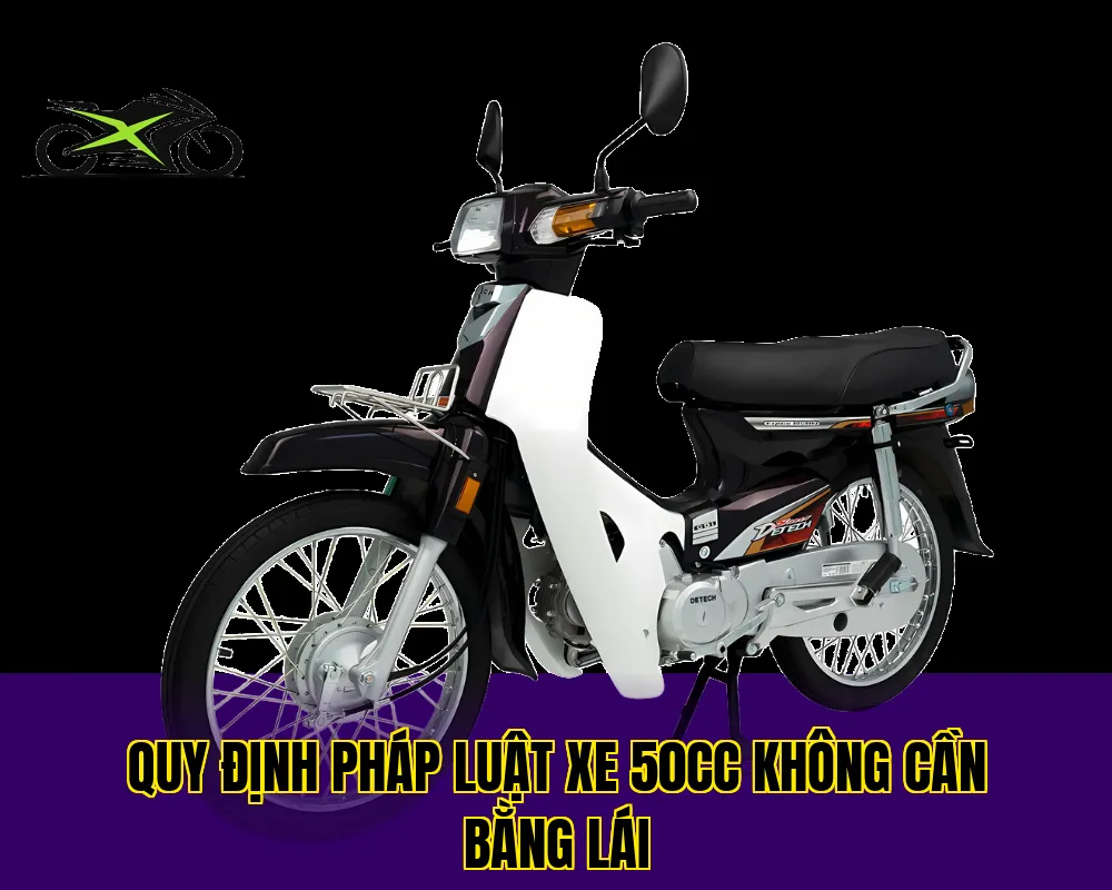 Quy định pháp luật xe 50cc không cần bằng lái