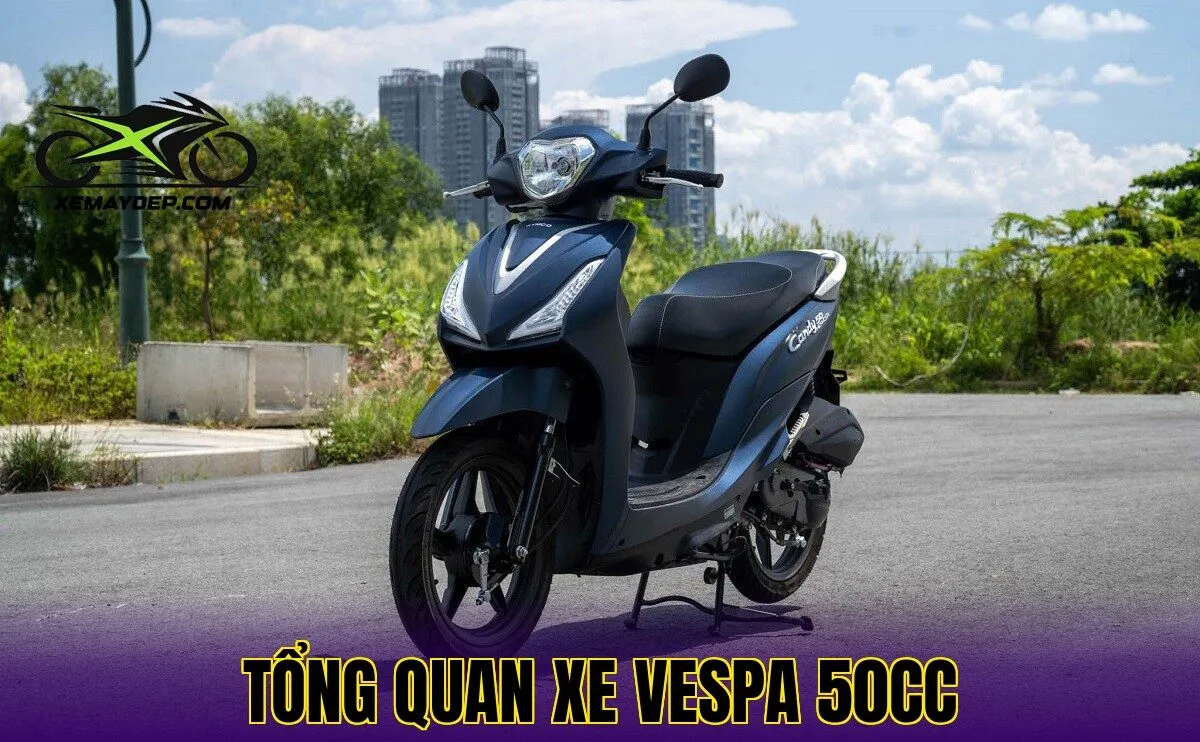 Tổng quan xe Vespa 50cc