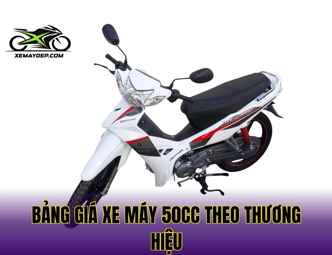 bảng giá xe máy 50cc theo thương hiệu