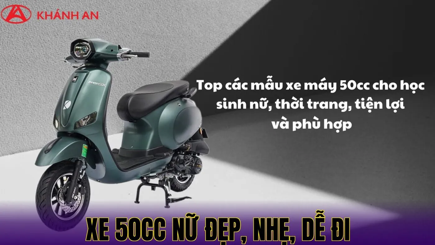 Xe 50cc nữ đẹp, nhẹ, dễ đi
