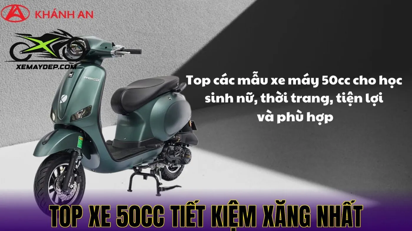 Top xe 50cc tiết kiệm xăng nhất