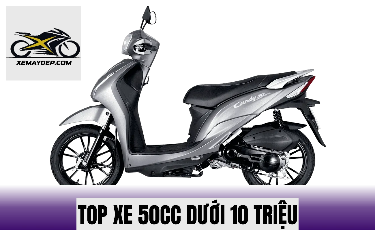 Top xe 50cc dưới 10 triệu