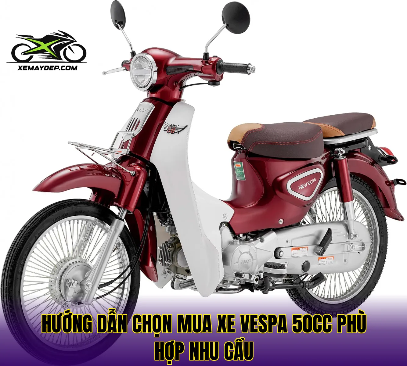 Hướng dẫn chọn mua xe vespa 50cc phù hợp nhu cầu