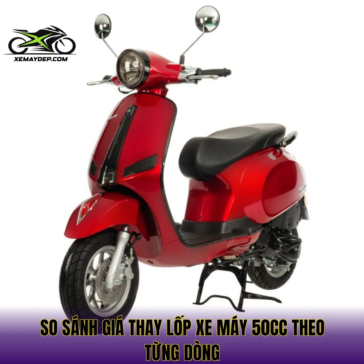 So sánh giá thay lốp xe máy 50cc theo từng dòng