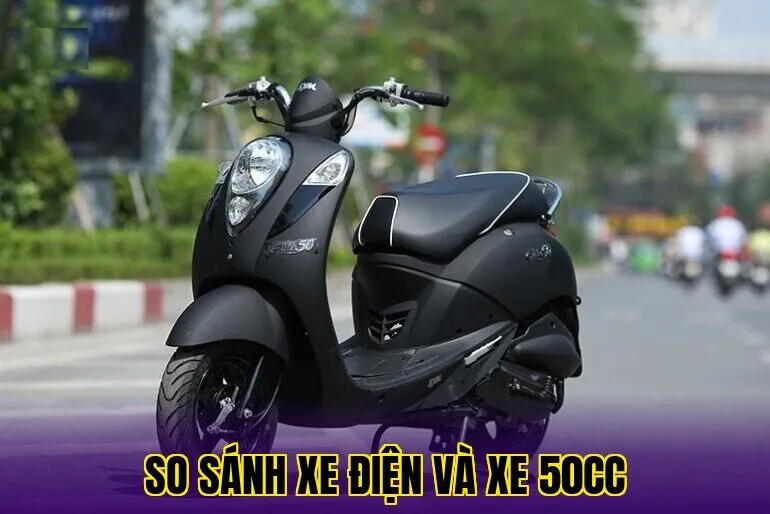 Nên Mua Xe Máy Điện Hay Xe Máy 50cc Và So Sánh