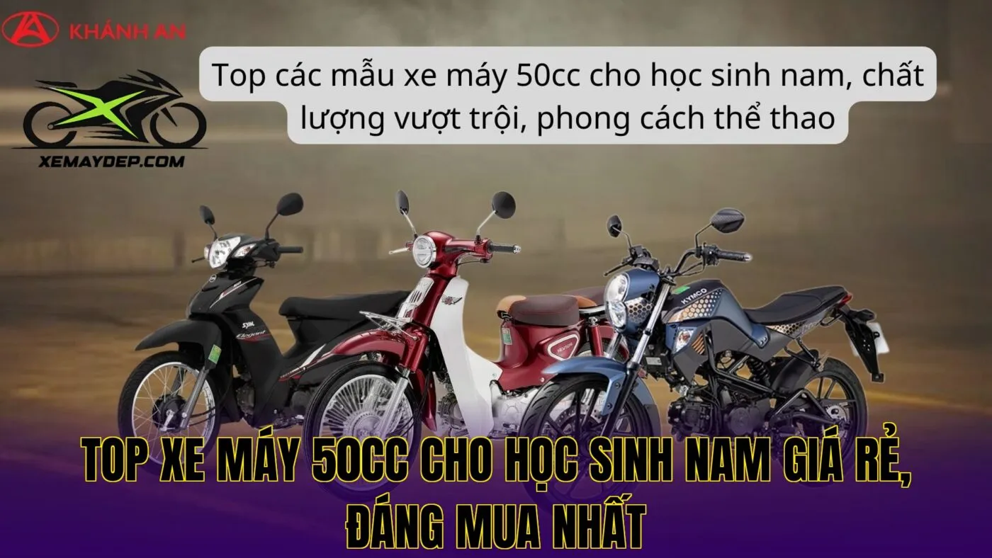 Xe Máy 50cc Cho Học Sinh Nam Giá Rẻ Nên Mua
