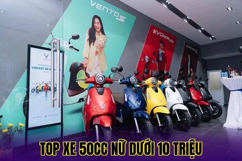 Top xe 50cc nữ dưới 10 triệu
